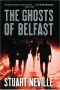 [Jack Lennon 01] • Stuart Neville - the Ghosts of Belfast